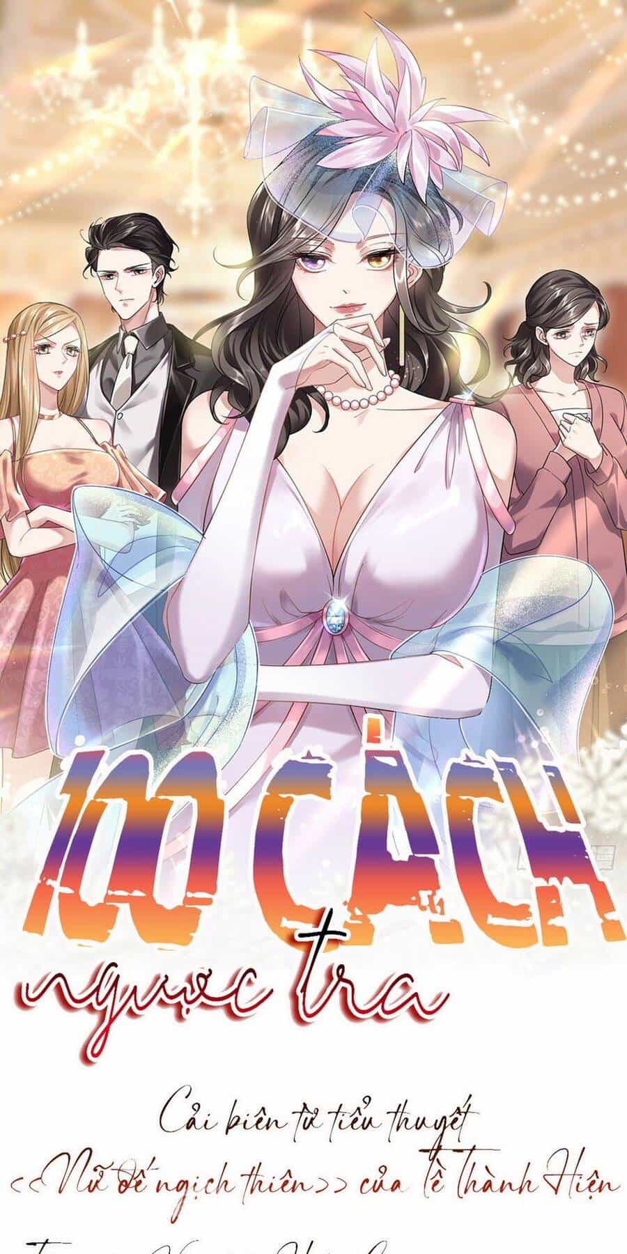 100 Cách Ngược Tra Nữ - Chương 9 - ảnh 1