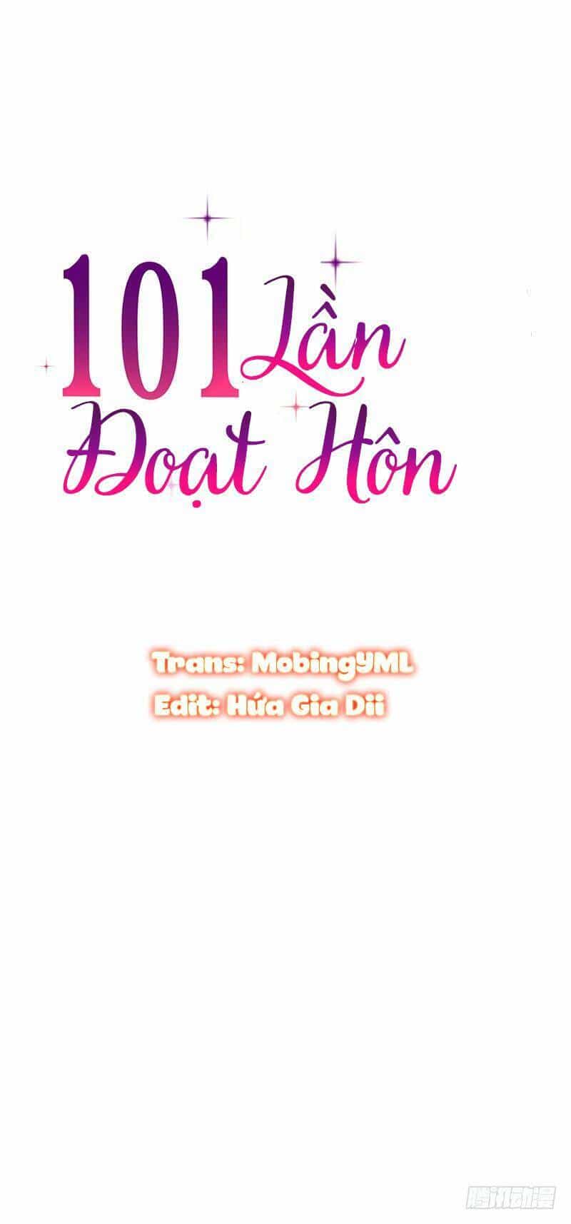 101 Lần Đoạt Hôn - Chương 12 - ảnh 2