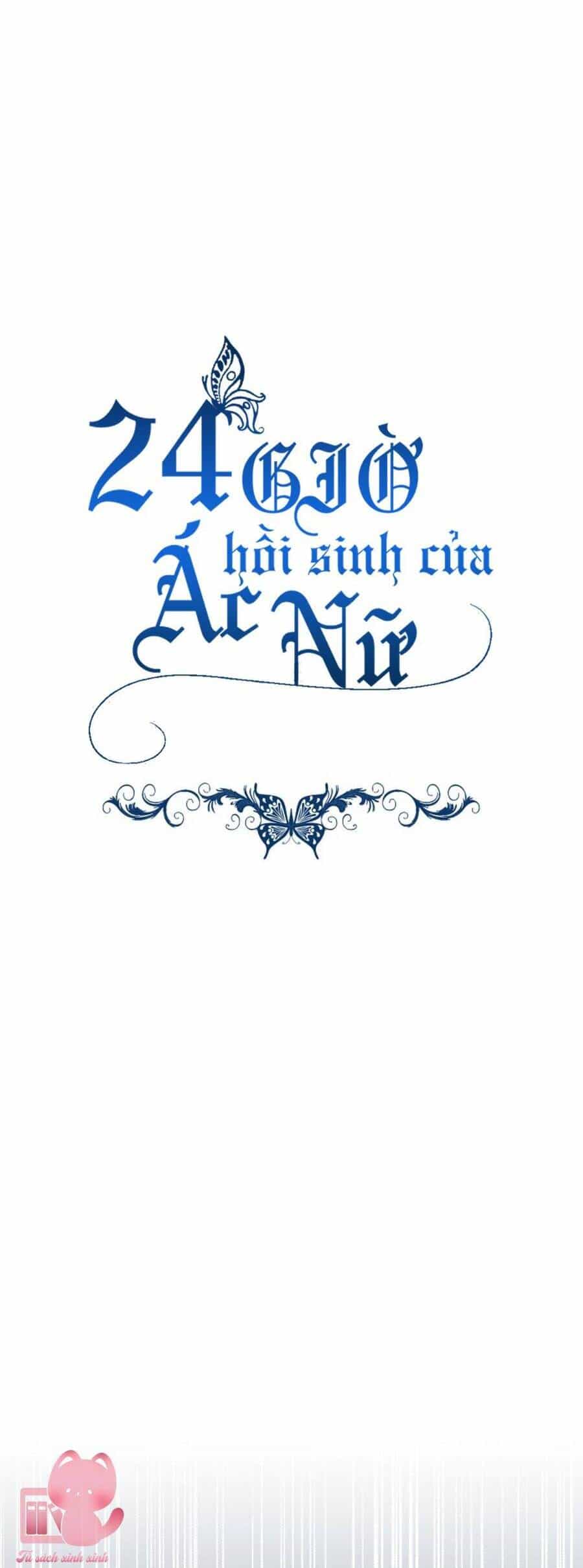 24 Giờ Hồi Sinh Của Ác Nữ - Chương 3 - ảnh 29