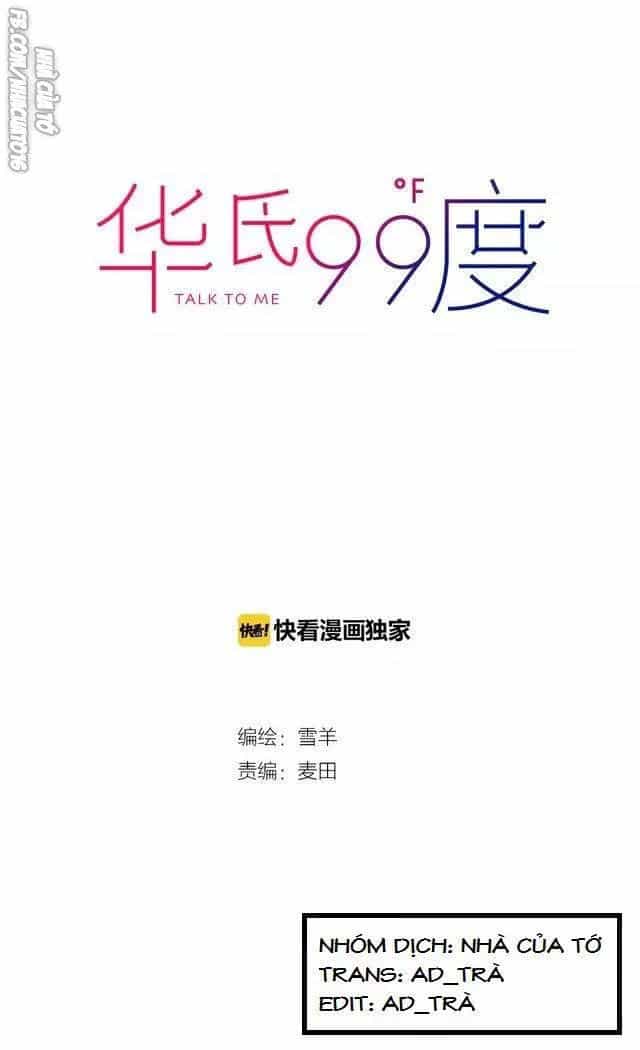 99 Độ F - Talk To Me - Chương 21 - ảnh 5