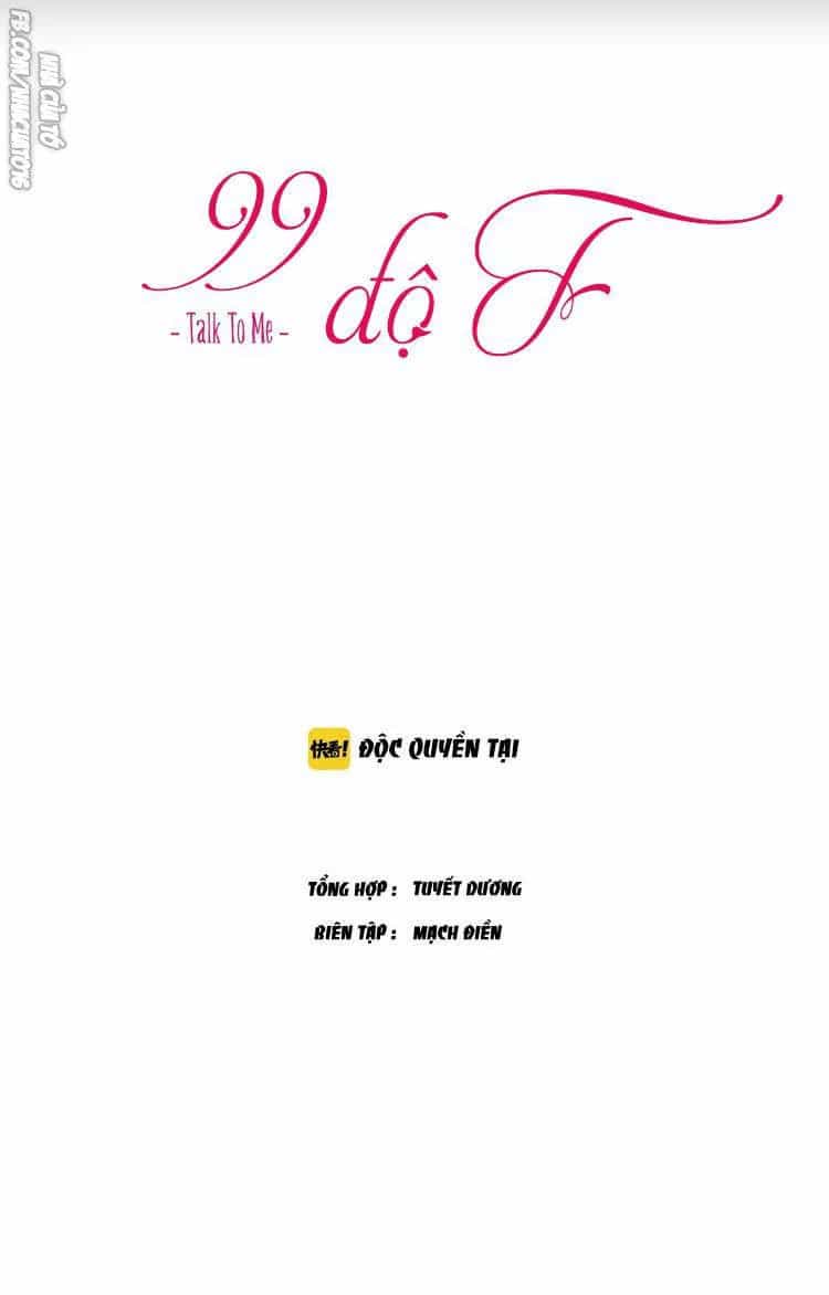 99 Độ F - Talk To Me - Chương 22 - ảnh 7