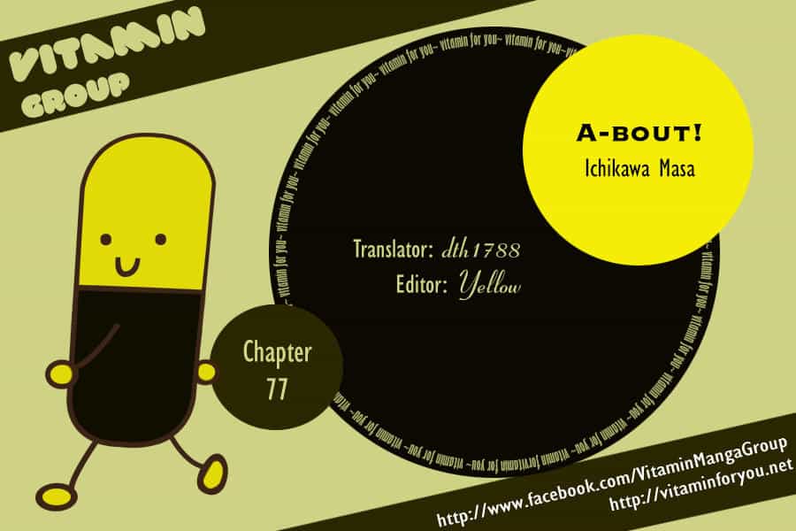 A-Bout! - Chương 77 - ảnh 1