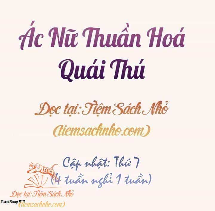 Ác Nữ Thuần Hoá Quái Thú - Chương 24 - ảnh 2
