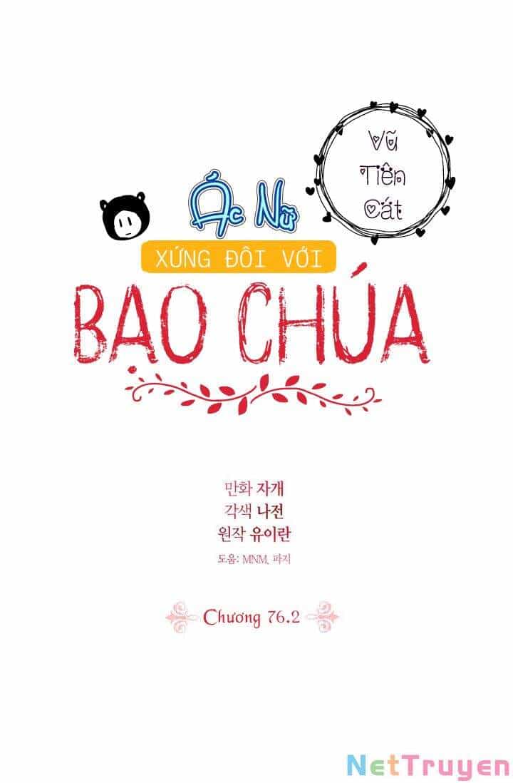 Ác Nữ Xứng Đôi Với Bạo Chúa - Chương 76.2 - ảnh 3