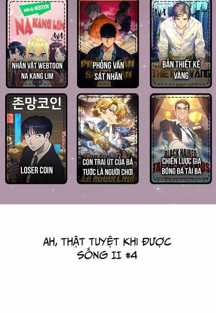 Ah, Thật Tuyệt Khi Còn Sống - Chương 4 - ảnh 3