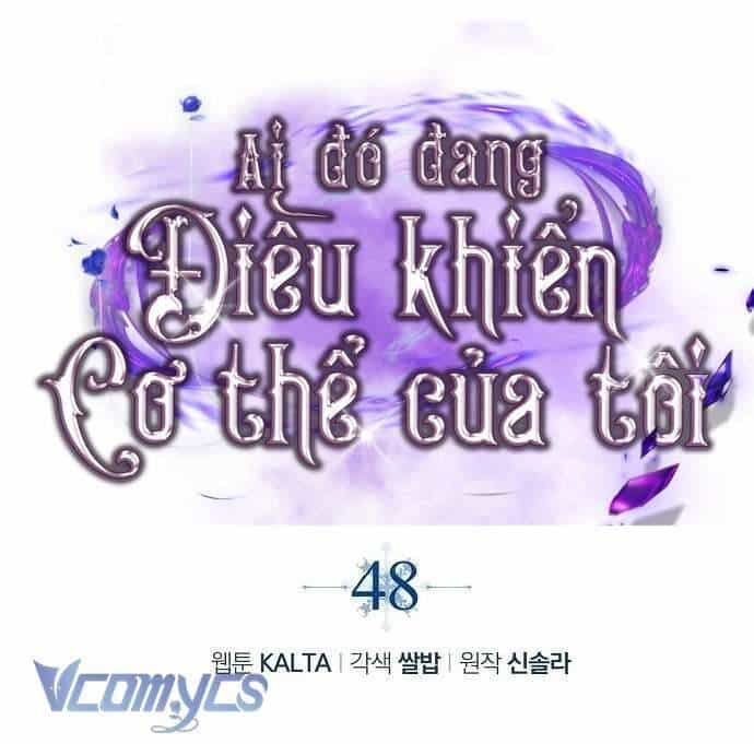 Ai Đó Đang Điều Khiển Cơ Thể Của Tôi - Chương 48 - ảnh 15
