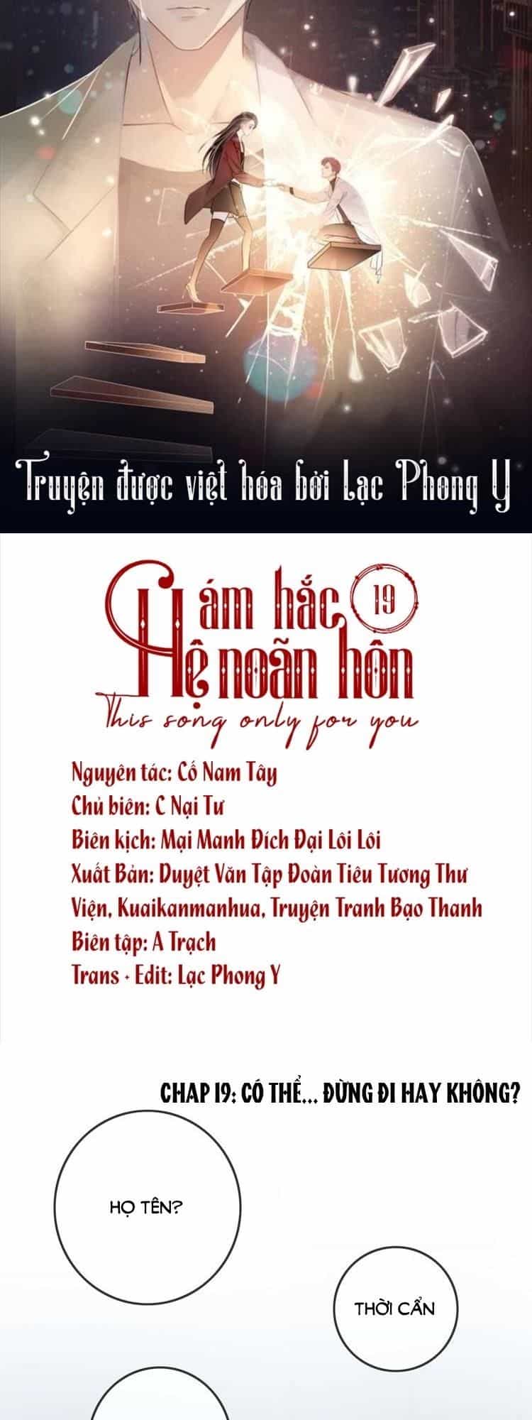 Ám Hắc Hệ Noãn Hôn - Chương 19 - ảnh 2