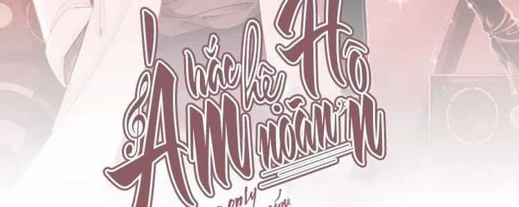 Ám Hắc Hệ Noãn Hôn - Chương 42.2 - ảnh 4