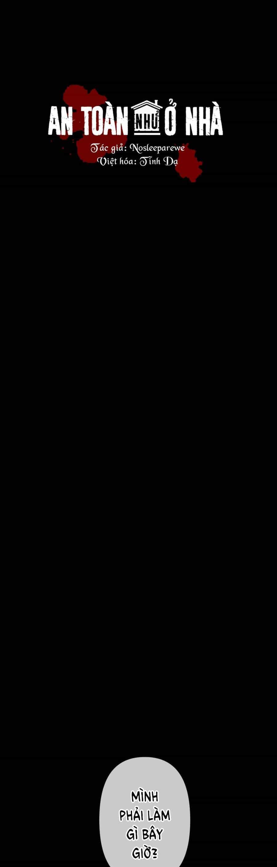 An Toàn Như Ở Nhà - Chương 28 - ảnh 1