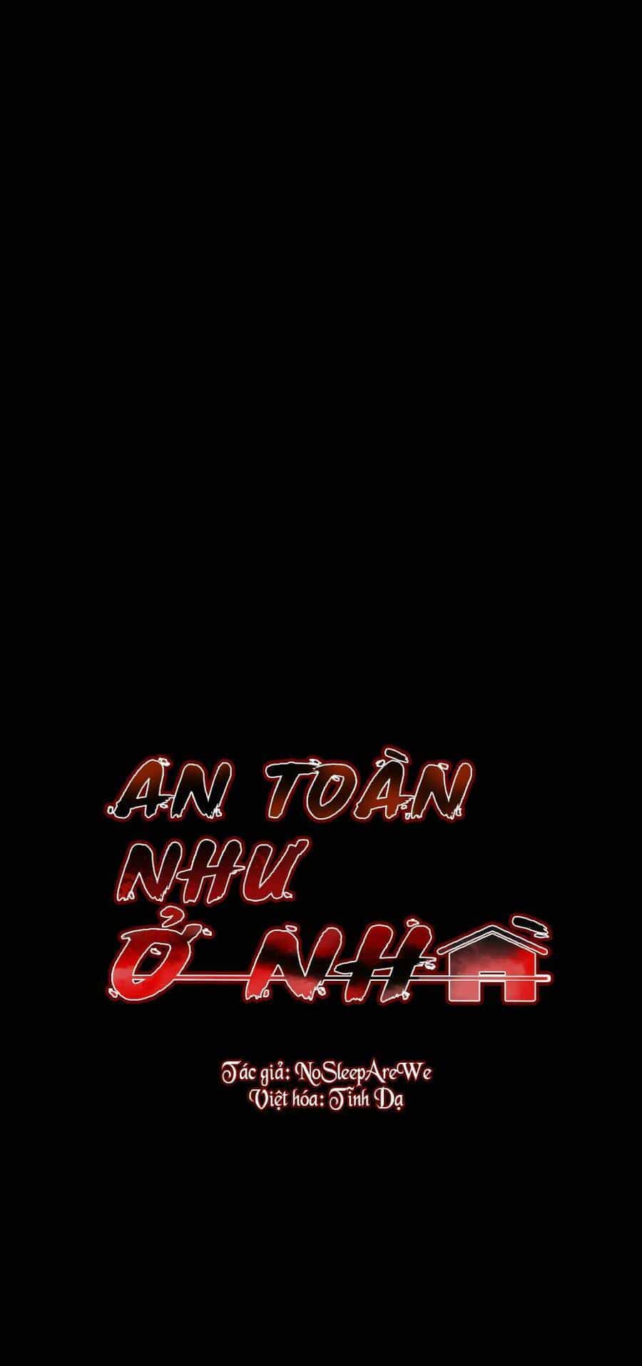 An Toàn Như Ở Nhà - Chương 8 - ảnh 1
