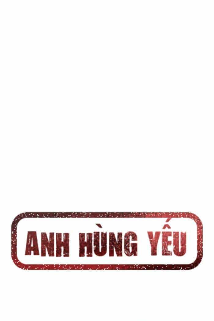 Anh Hùng Yếu - Chương 216 - ảnh 38