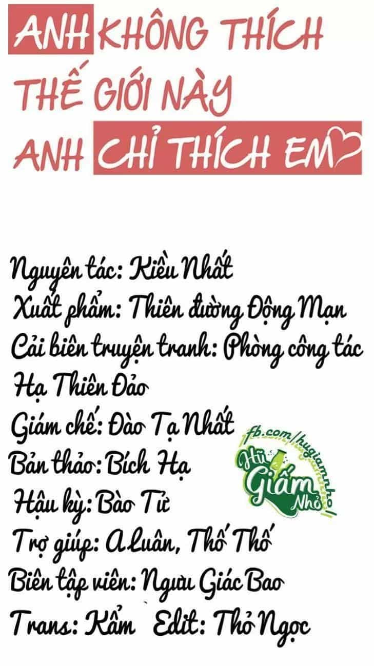Anh Không Thích Thế Giới Này, Anh Chỉ Thích Em - Chương 32 - ảnh 9