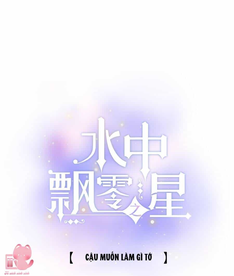 Ánh Sao Trôi Dạt Giữa Làn Nước - Chương 48 - ảnh 2