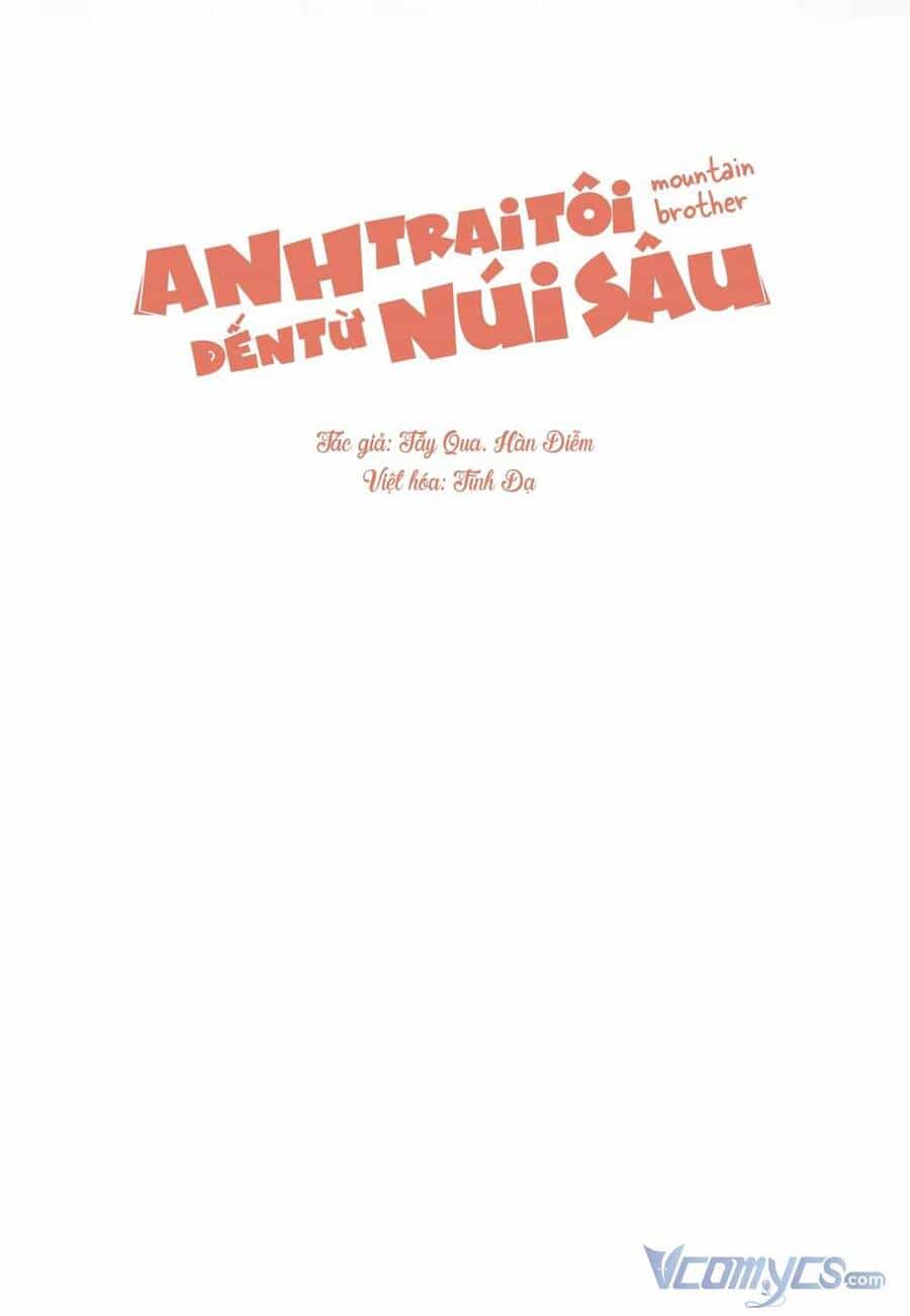 Anh Trai Tôi Đến Từ Núi Sâu - Chương 47 - ảnh 2