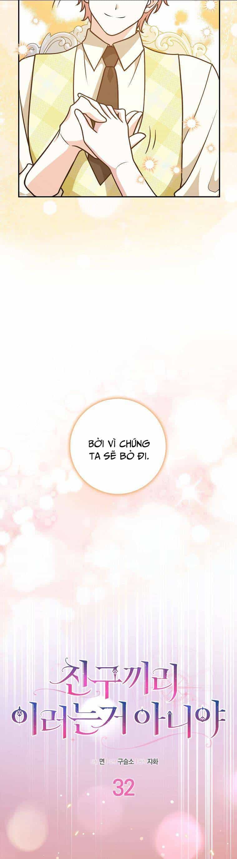 Bạn Bè Với Nhau Không Phải Vậy Đâu - Chương 32 - ảnh 10