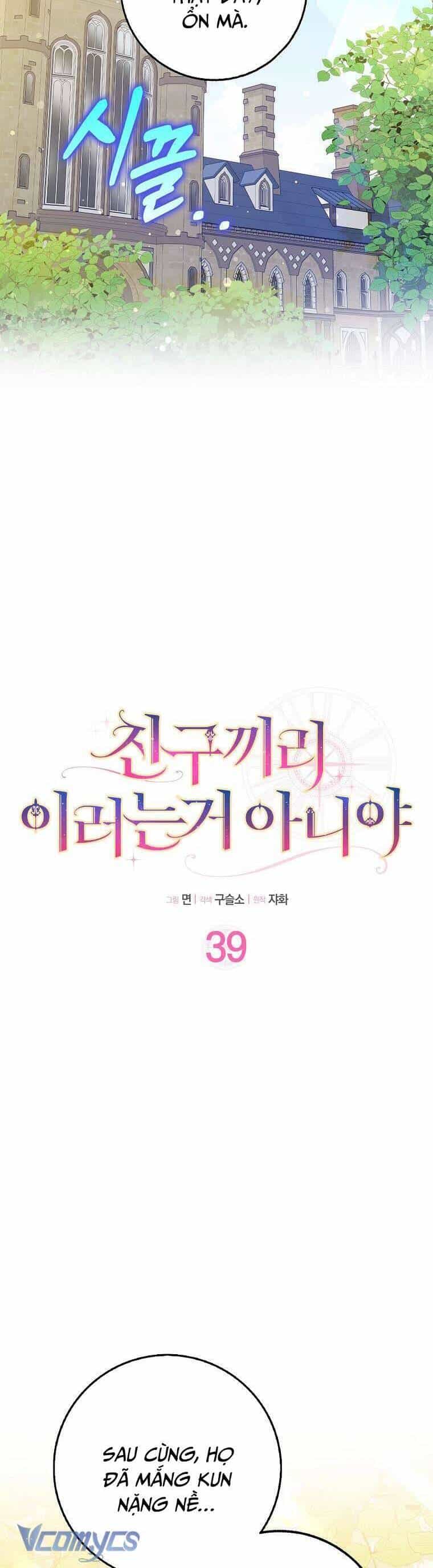 Bạn Bè Với Nhau Không Phải Vậy Đâu - Chương 39 - ảnh 9
