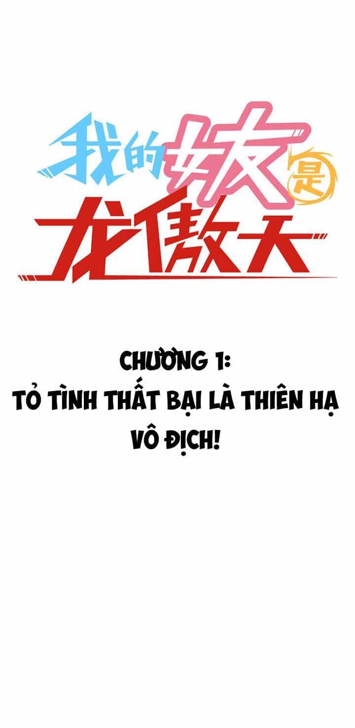 Bạn Gái Tôi Là Long Ngạo Thiên - Chương 1 - ảnh 2