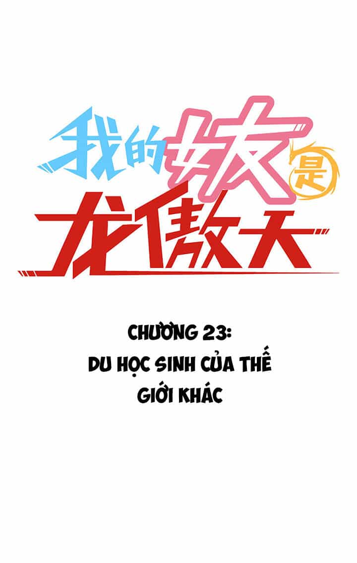 Bạn Gái Tôi Là Long Ngạo Thiên - Chương 23 - ảnh 3