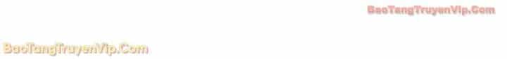 Bạn Học Của Tôi Là Lính Đánh Thuê - Chương 275 - ảnh 80