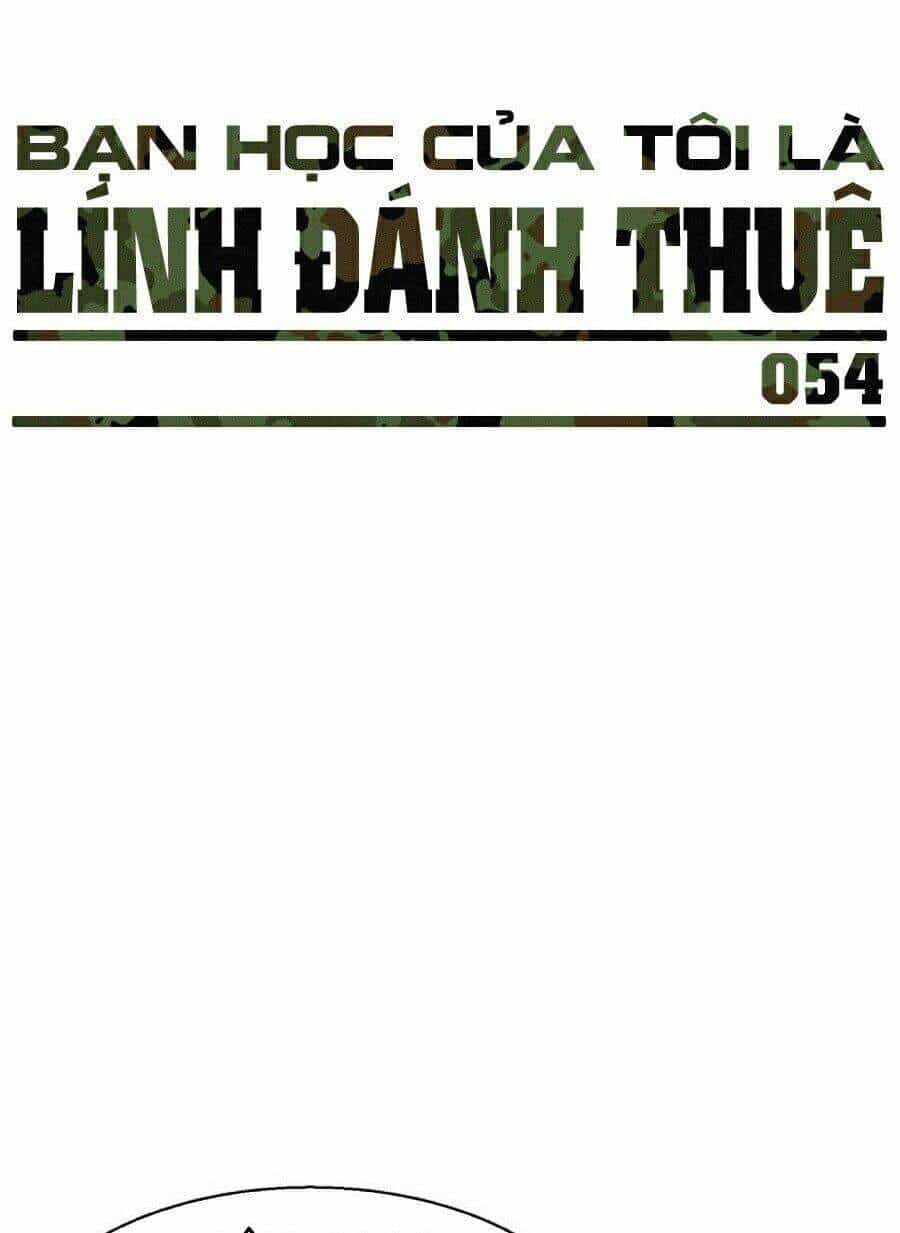 Bạn Học Của Tôi Là Lính Đánh Thuê - Chương 54 - ảnh 6
