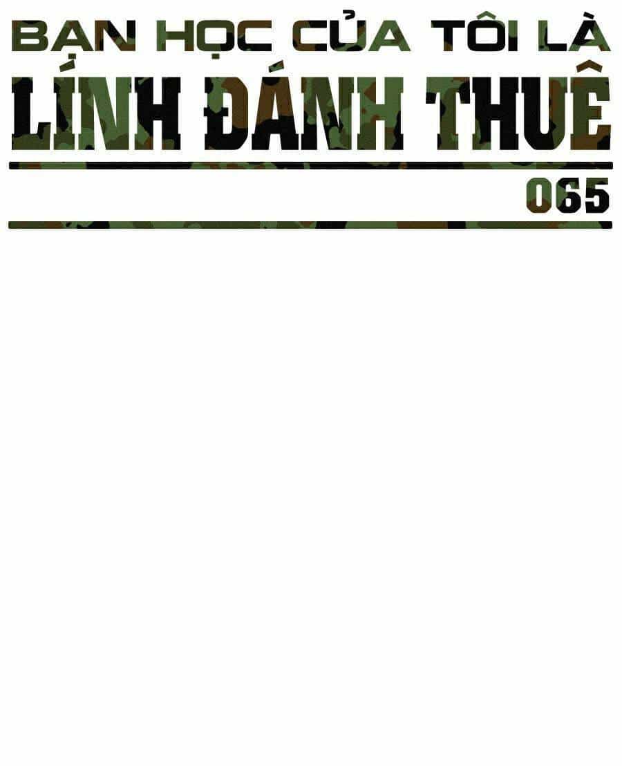 Bạn Học Của Tôi Là Lính Đánh Thuê - Chương 65 - ảnh 17