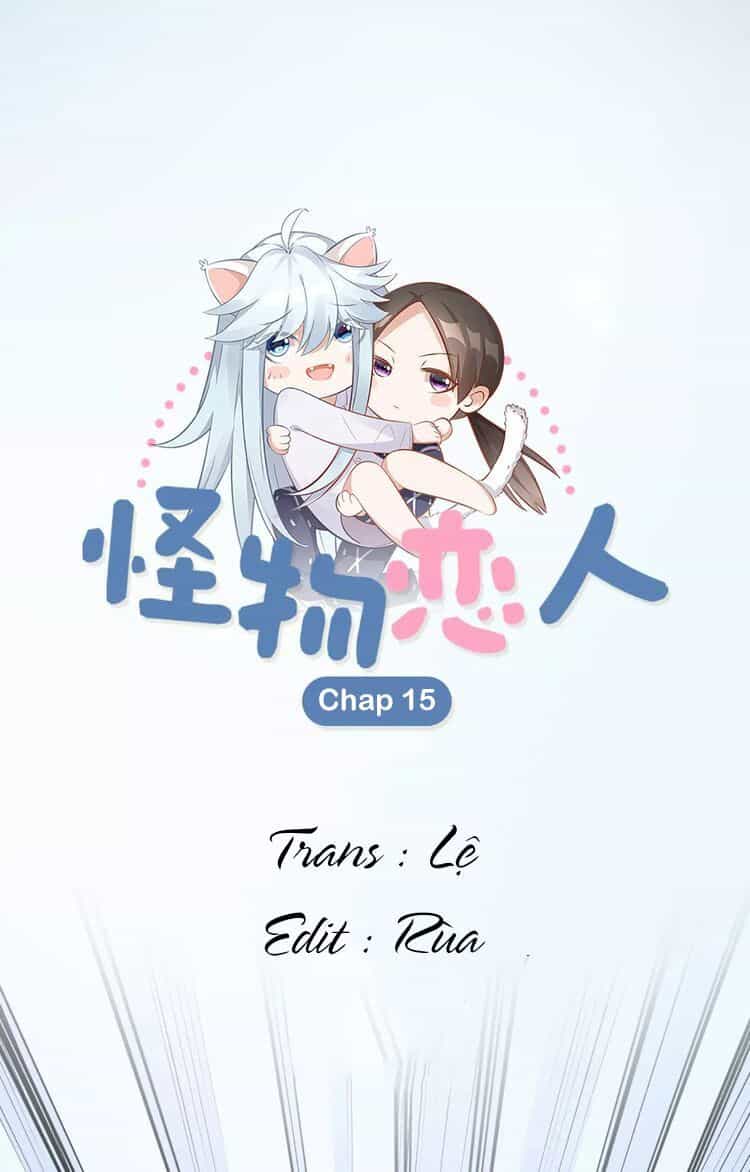 Bạn Trai Là Quái Vật - Chương 15 - ảnh 1
