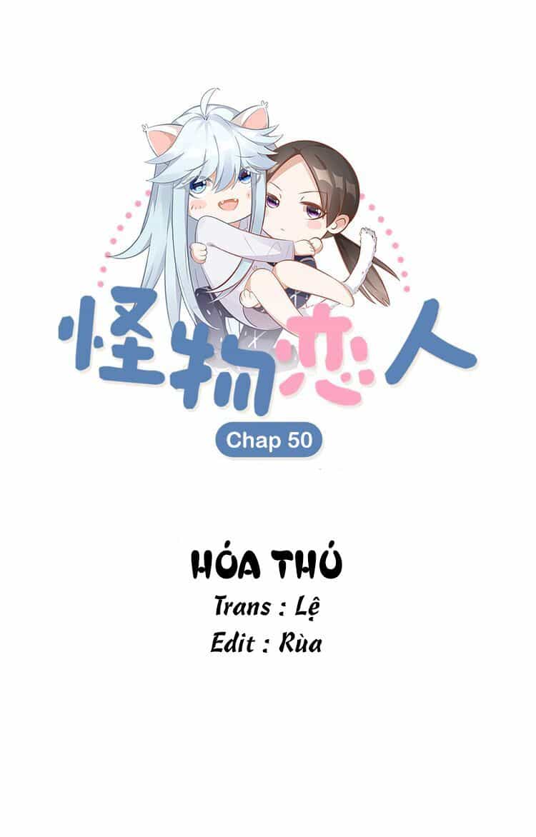 Bạn Trai Là Quái Vật - Chương 50 - ảnh 3