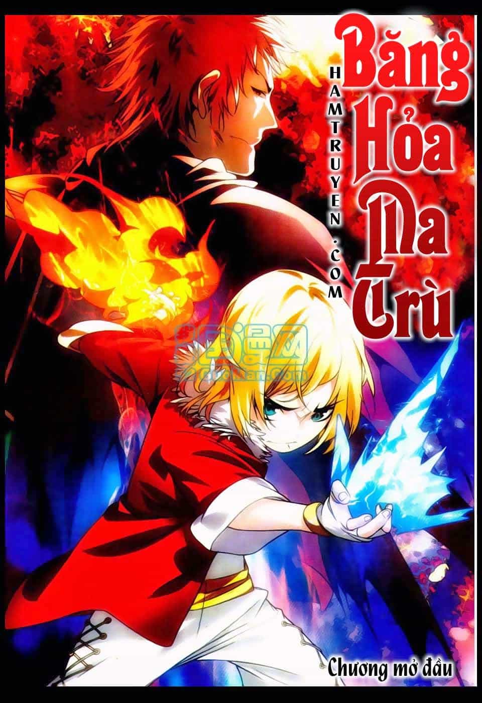Băng Hỏa Ma Trù - Chương 1 - ảnh 2