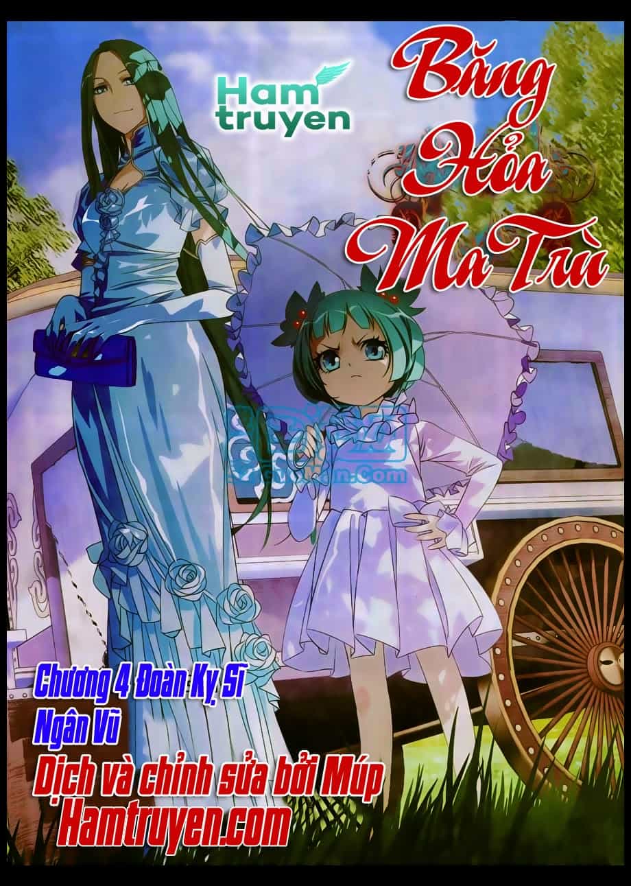 Băng Hỏa Ma Trù - Chương 4 - ảnh 1