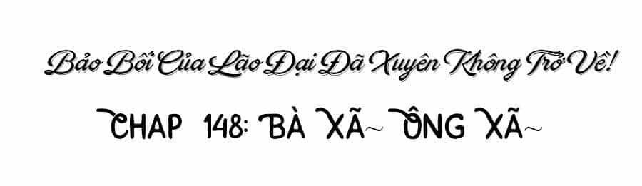 Bảo Bối Của Lão Đại Đã Xuyên Không Trở Về! - Chương 148 - ảnh 20