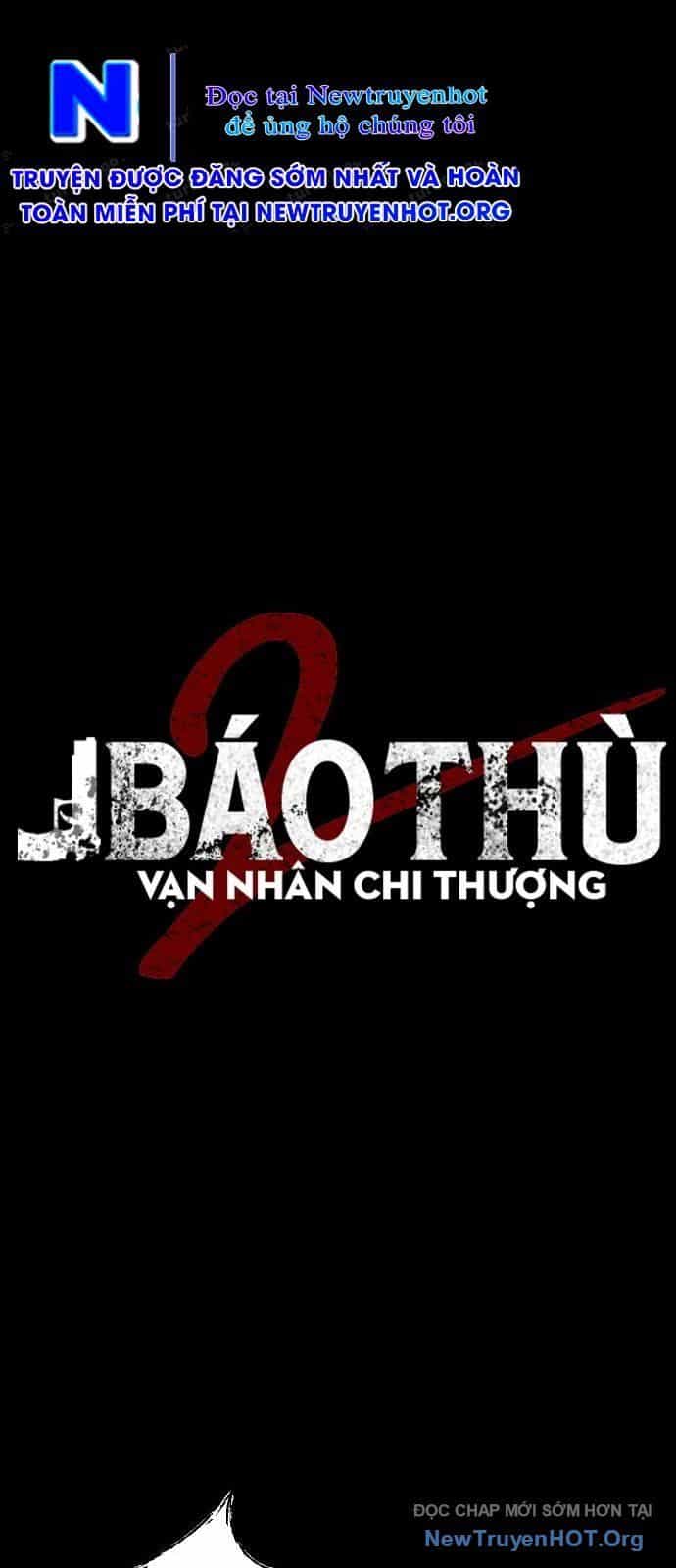 Báo Thù 2: Vạn Nhân Chi Thượng - Chương 93 - ảnh 57