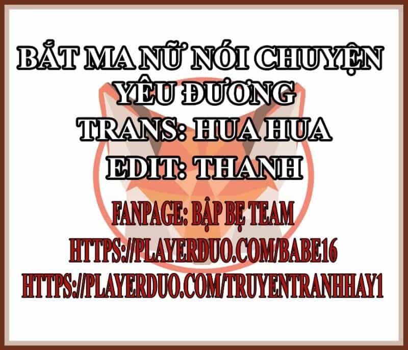 Bắt Ma Nữ Nói Chuyện Yêu Đương - Chương 8 - ảnh 1
