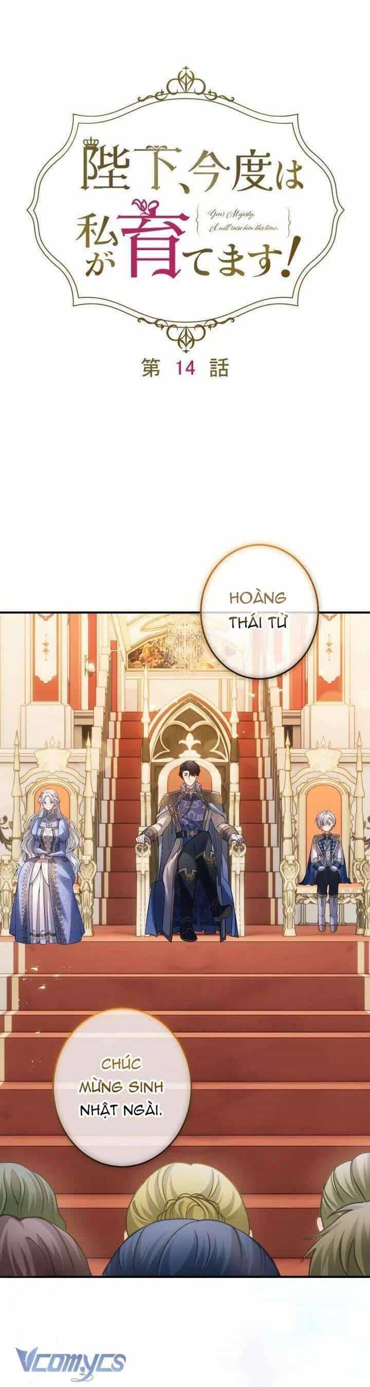 Bệ Hạ À, Từ Giờ Tôi Sẽ Nuôi Dưỡng Thằng Bé - Chương 14 - ảnh 10