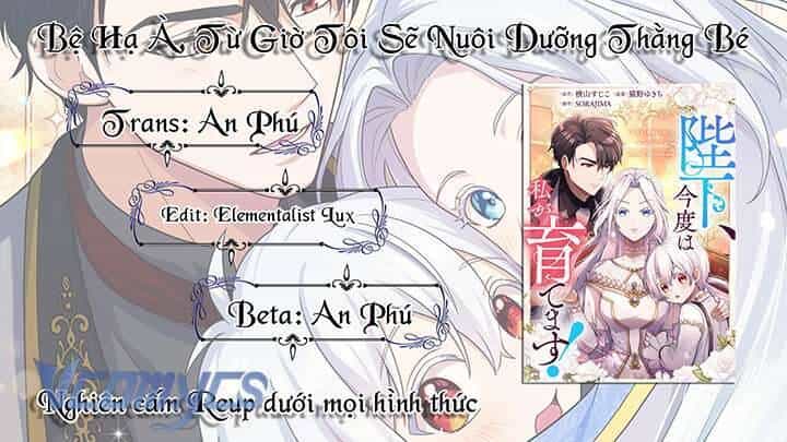 Bệ Hạ À, Từ Giờ Tôi Sẽ Nuôi Dưỡng Thằng Bé - Chương 6 - ảnh 40