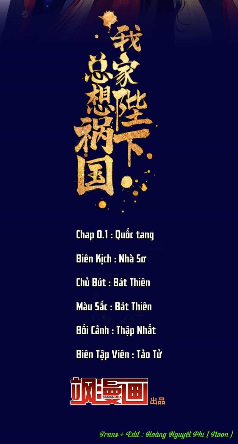 Bệ Hạ Nhà Ta Muốn Hại Quốc - Chương 1 - ảnh 2