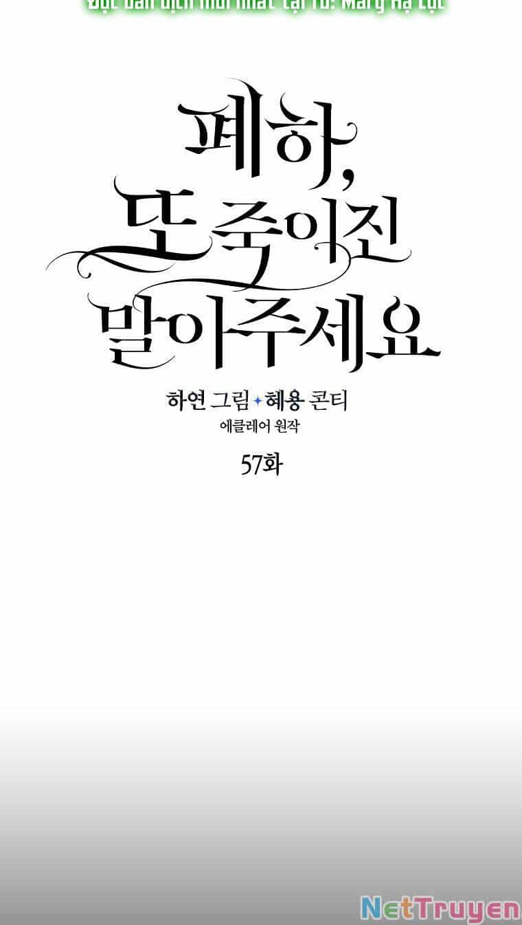 Bệ Hạ, Xin Đừng Giết Thần Nữa! - Chương 57 - ảnh 3