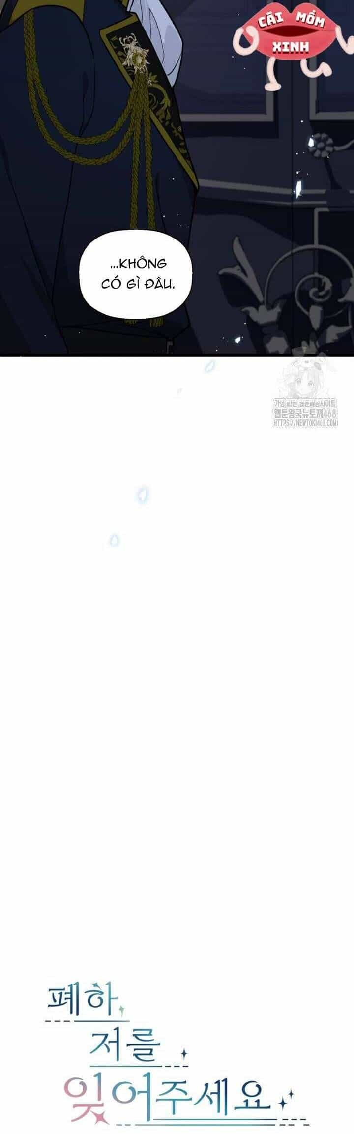 Bệ Hạ, Xin Hãy Quên Tôi Đi - Chương 13 - ảnh 3