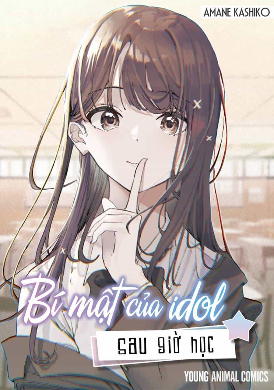 Bí Mật Của Idol, Sau Giờ Học - Chương 2 - ảnh 1