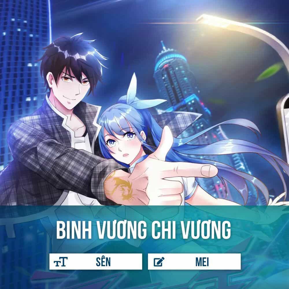 Binh Vương Chi Vương - Chương 3 - ảnh 2