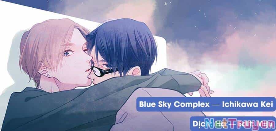 Blue Sky Complex - Chương 32 - ảnh 1