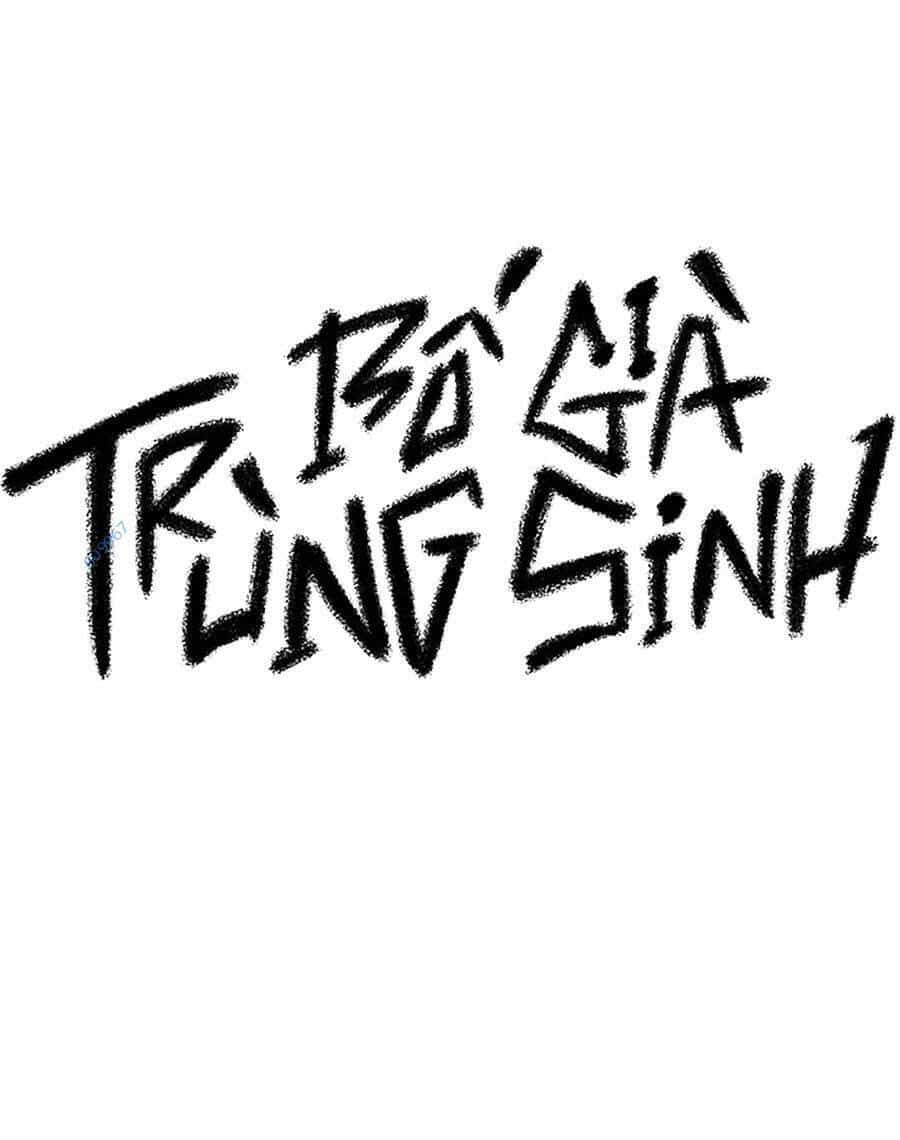 Bố Già Trùng Sinh - Chương 32 - ảnh 21