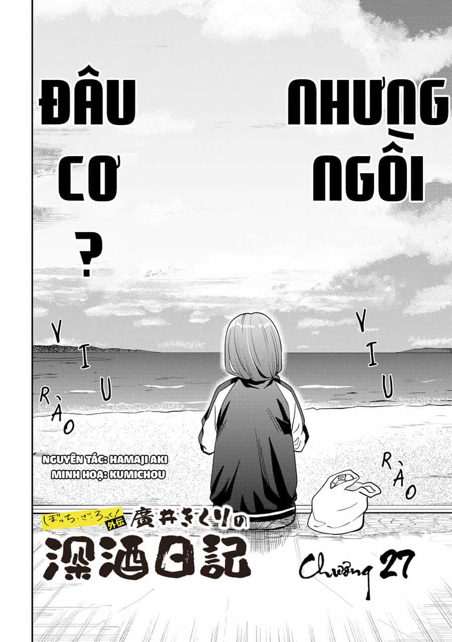Bocchi The Rock! Ngoại Truyện: Nhật Ký Say Rượu Của Hiroi Kikuri - Chương 27 - ảnh 2