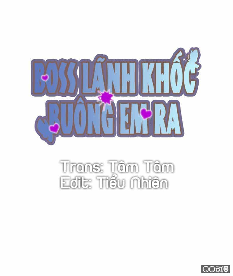 Boss Lãnh Khốc Buông Em Ra - Chương 7 - ảnh 3