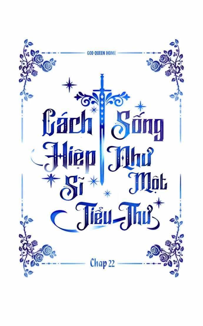 Cách Hiệp Sĩ Sống Như Một Tiểu Thư Quyền Quý - Chương 22 - ảnh 18
