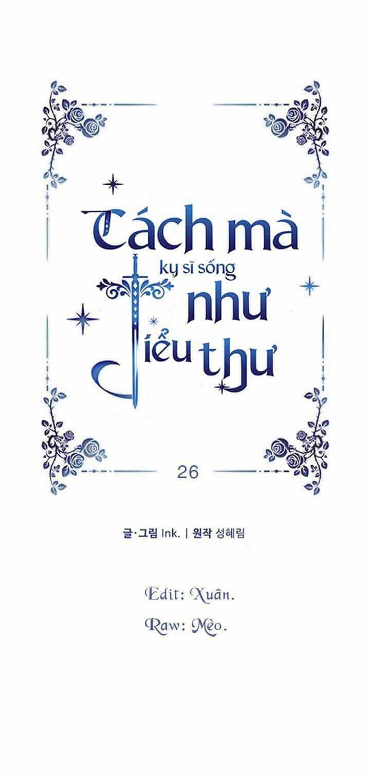 Cách Hiệp Sĩ Sống Như Một Tiểu Thư Quyền Quý - Chương 26 - ảnh 3