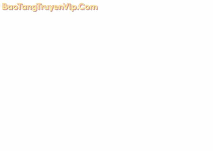 Cách Mạng Bắt Nạt - Chương 27 - ảnh 58