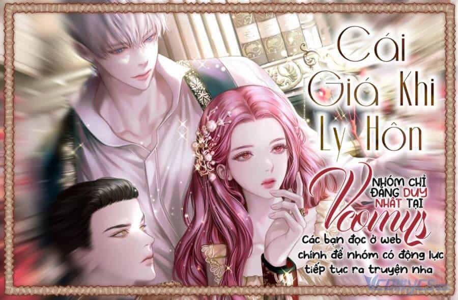 Cái Giá Khi Huỷ Hôn. - Chương 21 - ảnh 52