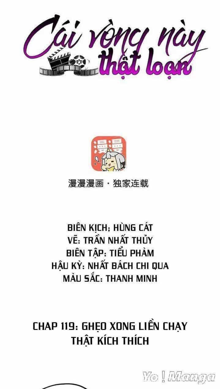 Cái Vòng Này Thật Loạn - Chương 119 - ảnh 1