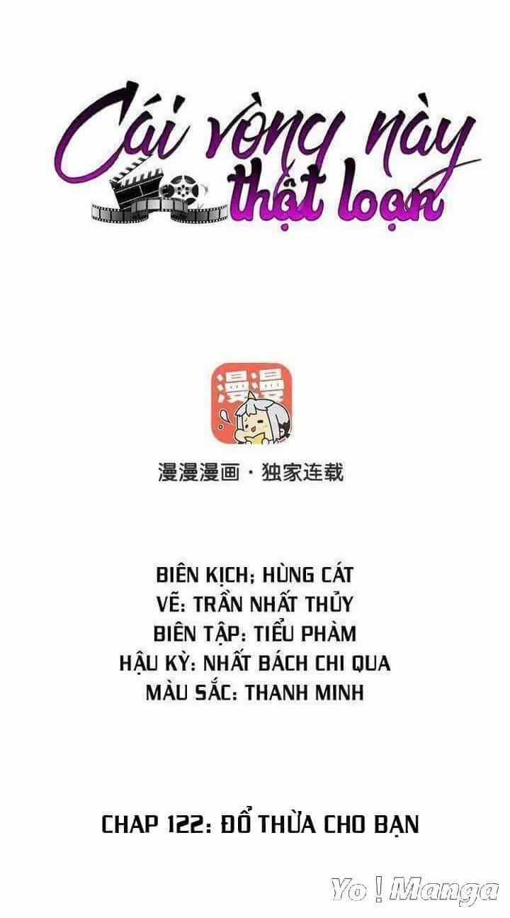 Cái Vòng Này Thật Loạn - Chương 122 - ảnh 1