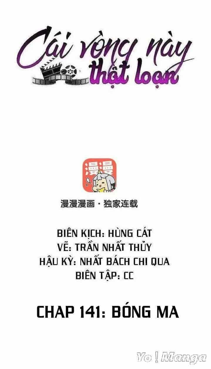 Cái Vòng Này Thật Loạn - Chương 141 - ảnh 1